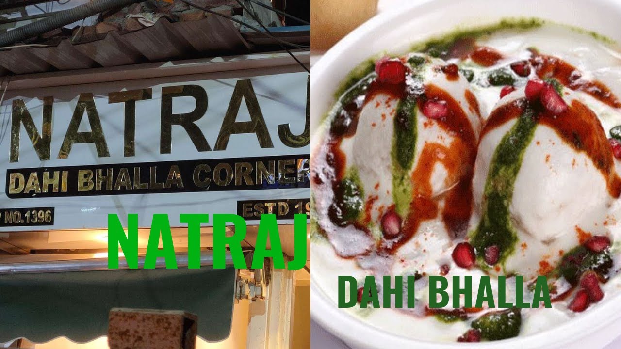 delhi Natraj Dahi Bhalla